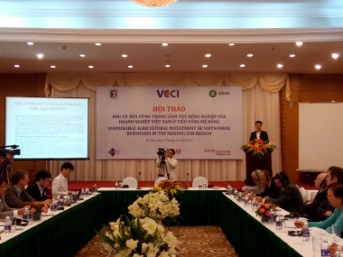 Tìm giải pháp để doanh nghiệp Việt đầu tư bền vững trong lĩnh vực nông nghiệp ở Tiểu vùng Mê Kông