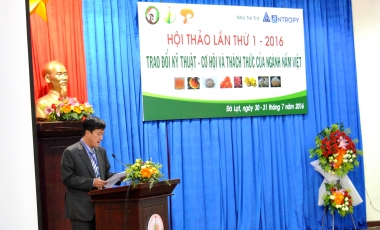 Hội thảo: “Trao đổi  kỹ thuật, cơ hội và thách thức của ngành nấm Việt” lần I