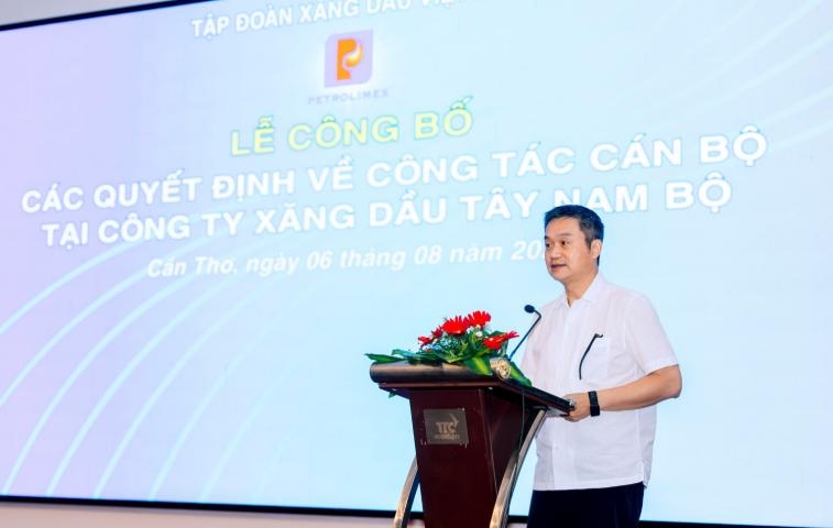 Petrolimex bổ nhiệm Chủ tịch Công ty Xăng dầu Tây Nam Bộ
