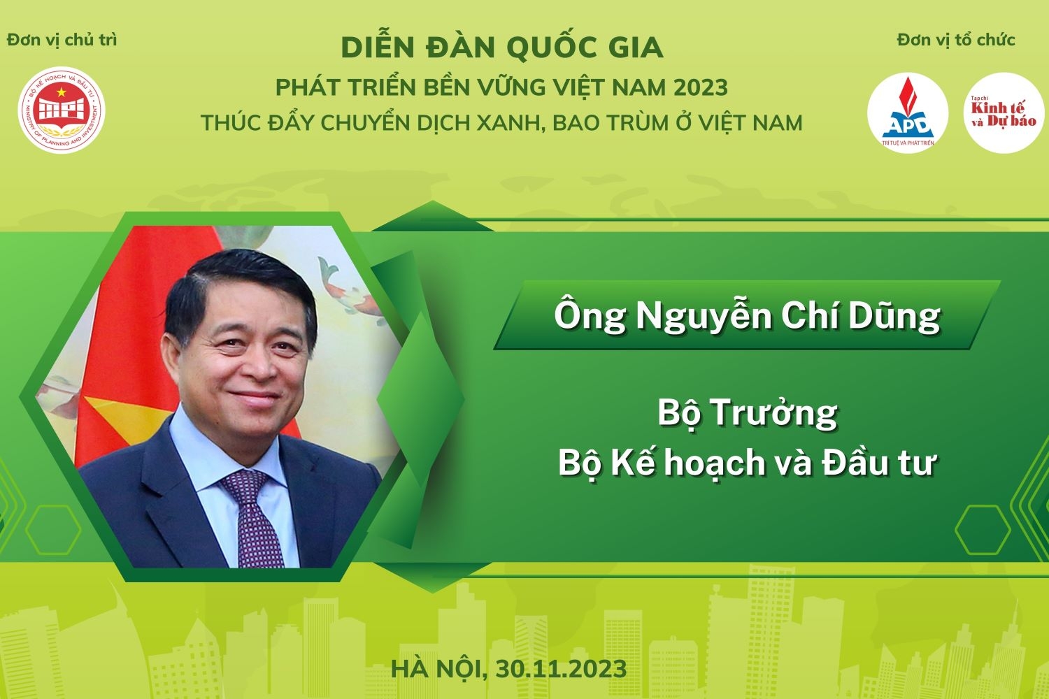 Diễn đàn quốc gia về Phát triển bền vững Việt Nam 2023: “Thúc đẩy chuyển dịch xanh, bao trùm ở Việt Nam”.