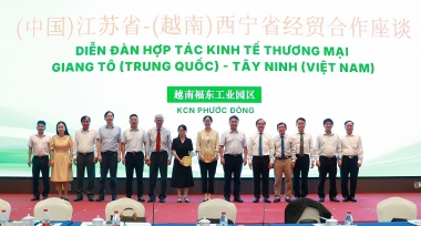 Diễn đàn hợp tác kinh tế thương mại Tây Ninh – Giang Tô (Trung Quốc) mở ra nhiều cơ hội thu hút đầu tư vào tỉnh Tây Ninh