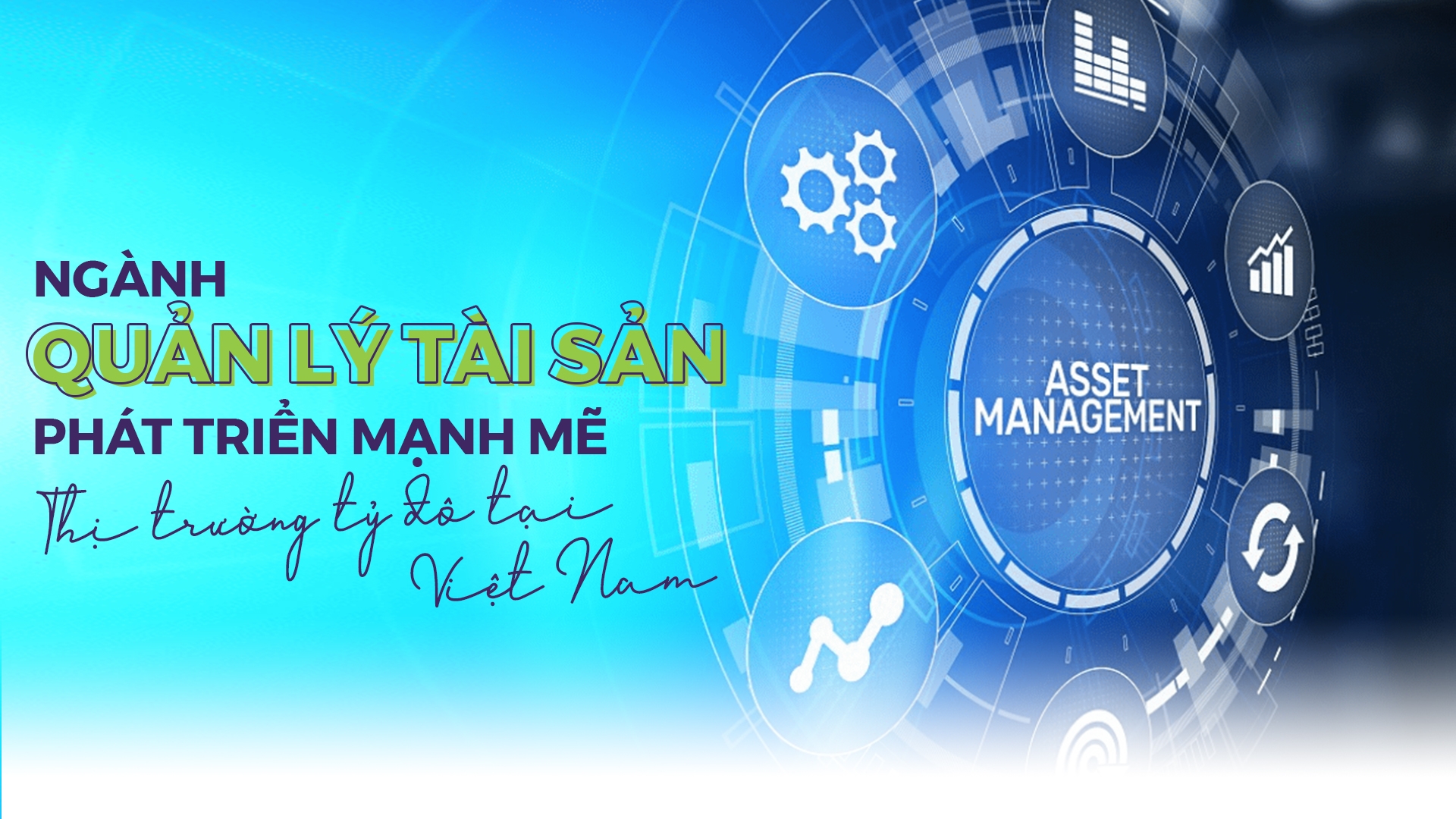 Ngành quản lý tài sản phát triển mạnh - TVC hái quả ngọt