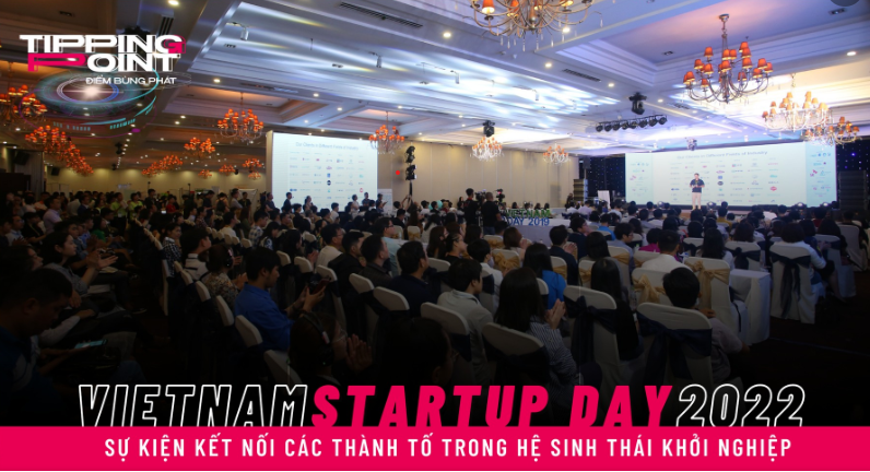 Vietnam Startup Day 2022 kết nối hệ sinh thái khởi nghiệp Việt Nam